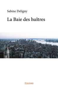 La Baie des huîtres