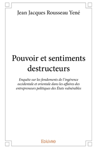 Pouvoir et sentiments destructeurs