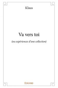Va vers toi