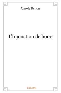 L'injonction de boire