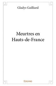 Meurtres en hauts de france