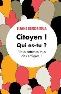 « citoyen ! qui es tu ? »