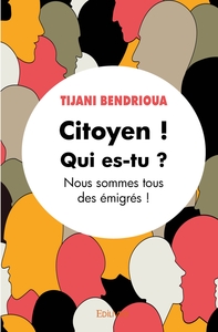 « Citoyen ! Qui es-tu ? »