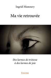 Ma vie retrouvée