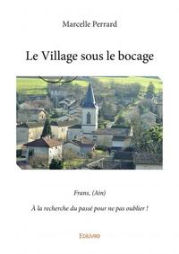 Le village sous le bocage