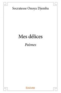 Mes délices