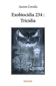 Exobiocidia 234 : tricidia