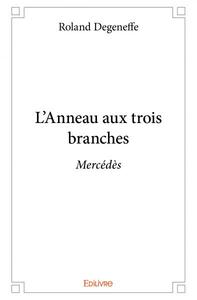 L'anneau aux trois branches