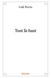 Tout là haut