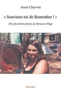 « souviens toi de remenber ! »