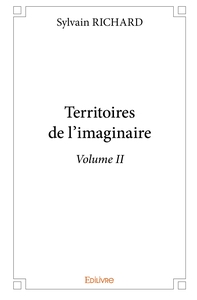 Territoires de l'imaginaire - Volume II