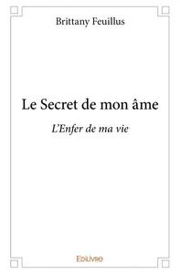 Le secret de mon âme