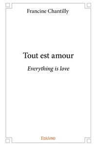 Tout est amour