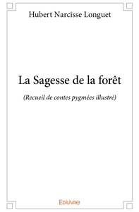 La Sagesse de la forêt