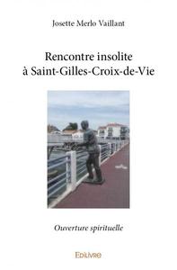 Rencontre insolite à saint gilles croix de vie