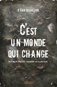 C'est un monde qui change