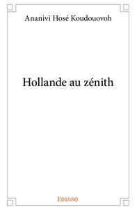 Hollande au zénith