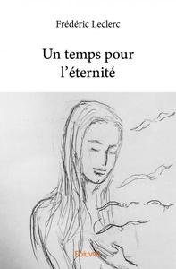 Un temps pour l’éternité