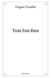 Trois fois rien