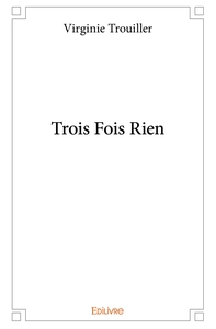 Trois Fois Rien