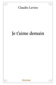Je t'aime demain