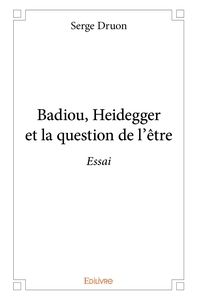Badiou, Heidegger et la question de l'être