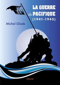 La guerre du pacifique (1941 1945)
