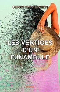 Les vertiges d'un funambule