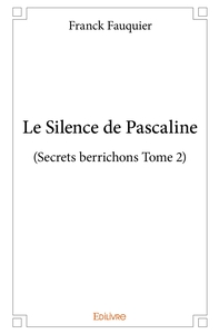 Le Silence de Pascaline - Tome 2