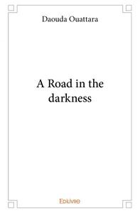 A road in the darkness