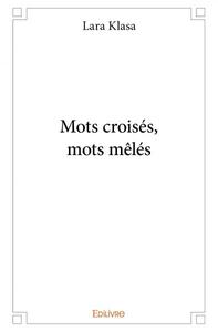 Mots croisés, mots mêlés