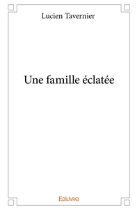 Une famille éclatée