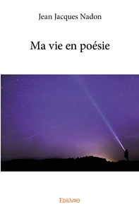 Ma vie en poésie