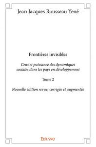 Frontières invisiblescens et puissance des dynamiques sociales dans les pays en développement
