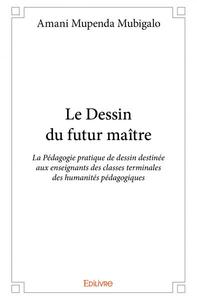 Le dessin du futur maître