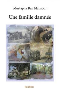 Une famille damnée