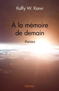 À la mémoire de demain