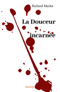 La douceur incarnée