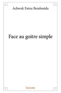 Face au goitre simple