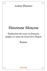 Heureuse Moscou