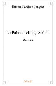 La paix au village siriri !