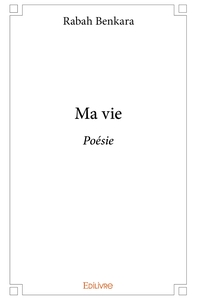 Ma vie