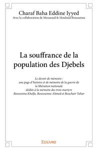 La souffrance de la population des Djebels