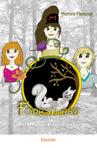 Forestland - le monde fantastique