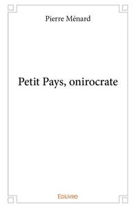 Petit pays, onirocrate