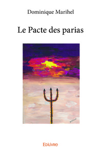 Le pacte des parias