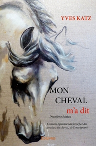 Mon cheval m'a dit - Deuxième édition
