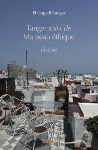 Tanger suivi de ma peau éthique