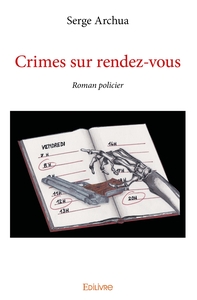 Crimes sur rendez-vous