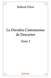 La dernière communion de descartes –